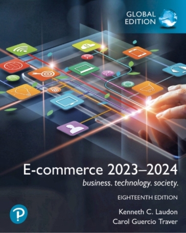 E-commerce 2023¿2024: business. technology. society., Global Edition - Kenneth Laudon - Carol Traver