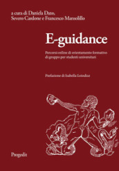 E-guidance. Percorsi online di orientamento formativo di gruppo per studenti universitari