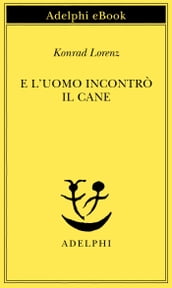 E l uomo incontrò il cane