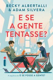 E se a gente tentasse?