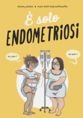 E solo endometriosi