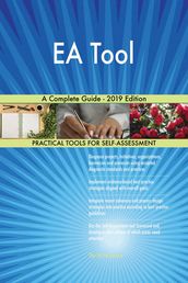 EA Tool A Complete Guide - 2019 Edition