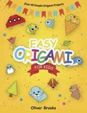 EASY ORIGAMI FOR KIDS