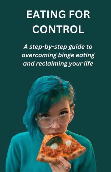 EATING FOR CONTROL - Muhammad Jaafar