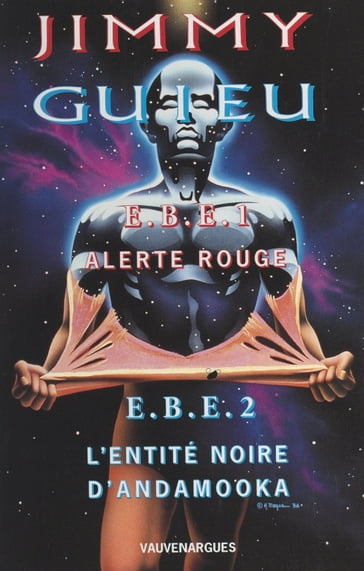 EBE, entités biologiques extraterrestres - Jimmy Guieu