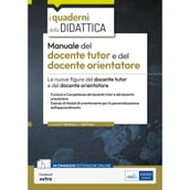 [EBOOK]Manuale del docente tutor e del docente orientatore