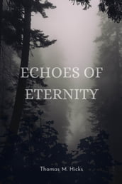 ECHOES OF ETERNITY