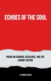 ECHOES OF THE SOUL