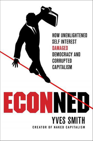 ECONned - Yves Smith