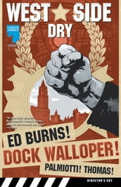 ED BURNS: DOCK WALLOPER, Issue 5