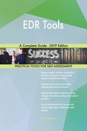 EDR Tools A Complete Guide - 2019 Edition