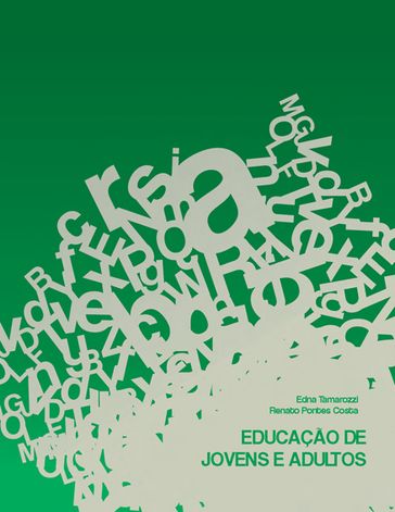 EDUCAÇÃO DE JOVENS E ADULTOS - Renato Pontes Costa Edna Tamarozzi