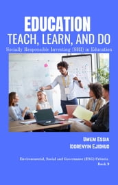EDUCATION TEACH, LEARN AND DO