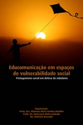 EDUCOMUNICAÇÃO EM ESPAÇOS DE VULNERABILIDADE SOCIAL:
