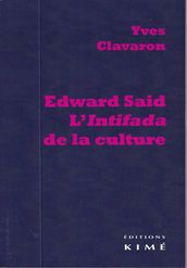 EDWARD SAID, L INTIFADA DE LA CULTURE