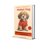 EFFECTIVE, TESTED AND TRUSTEDPUPPY AND DOGTRAINING METHODS