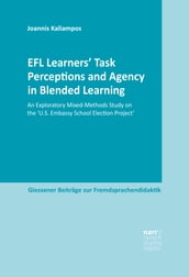 EFL Learners  Task Perceptions and Agency in Blended Learning