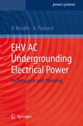 EHV AC Undergrounding Electrical Power