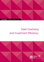 EIB Working Papers 2018/08 - Debt overhang and investment efficiency