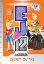 EJ12 Girl Hero 12: Secret Safari