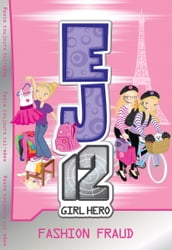 EJ12 Girl Hero 13: Fashion Fraud