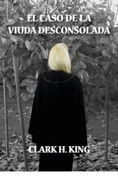 EL CASO DE LA VIUDA DESCONSOLADA