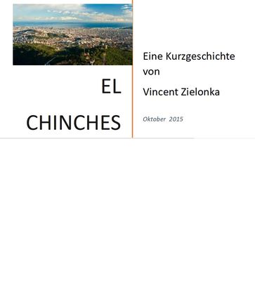 EL CHINCHES - Vincent Zielonka