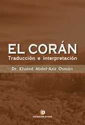 EL CORÁN. Traducción e Interpretación