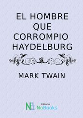 EL HOMBRE QUE CORROMPIO A HADLEYBURG