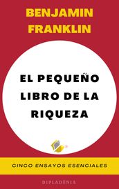 EL PEQUEÑO LIBRO DE LA RIQUEZA