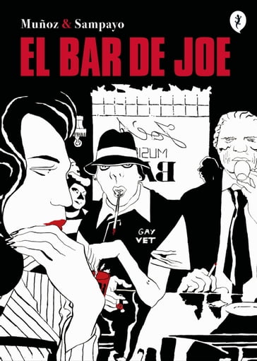 EL bar de Joe - José Munoz - Carlos Sampayo