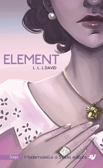 ELEMENT, tome 2 - L.L.L. David