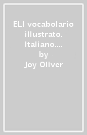 ELI vocabolario illustrato. Italiano. Con espansione online