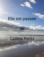 ELLE EST PASSEE