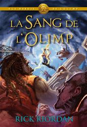 ELS HEROIS DE L OLIMP 5: La sang de l Olimp