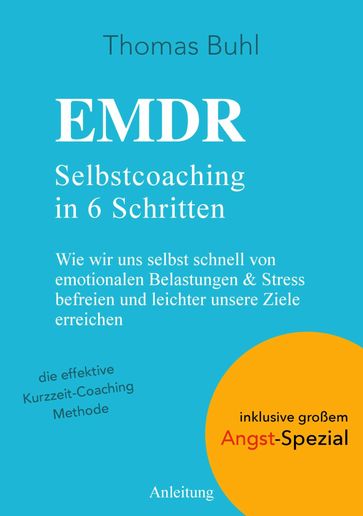 EMDR-Selbstcoaching in 6 Schritten - Thomas Buhl