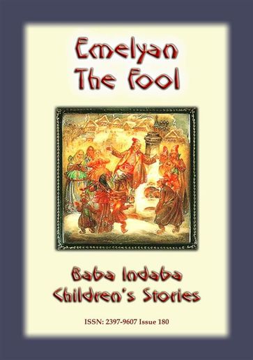 EMELYAN THE FOOL - A Russian Children's Story - Anon E. Mouse