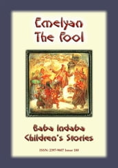 EMELYAN THE FOOL - A Russian Children s Story
