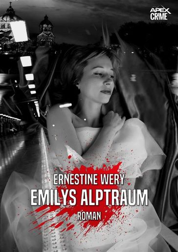 EMILYS ALPTRAUM - Ernestine Wery