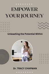 EMPOWER YOUR JOURNEY