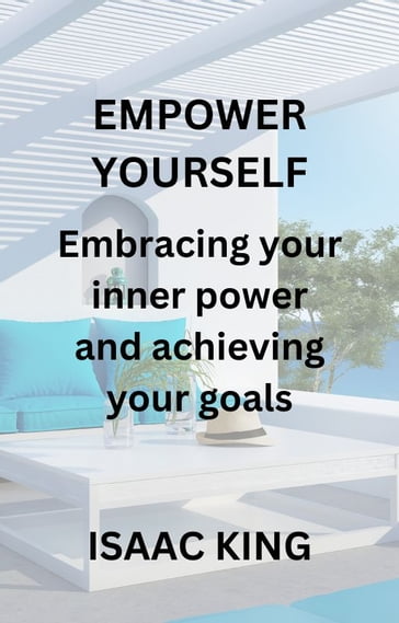 EMPOWER YOURSELF - KING ISAAC