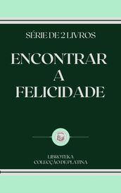 ENCONTRAR A FELICIDADE