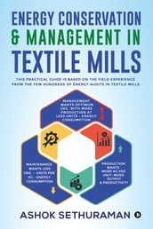 ENERGY CONSERVATION & MANAGEMENT in TEXTILE MILLS