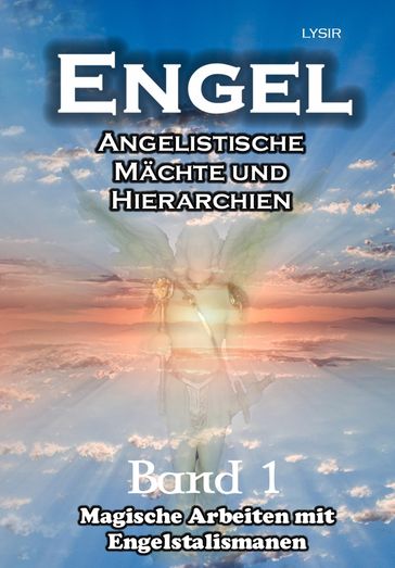 ENGEL - Band 1 - Frater LYSIR