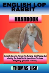 ENGLISH LOP RABBIT HANDBOOK