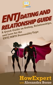 ENTJ Dating and Relationships Guide