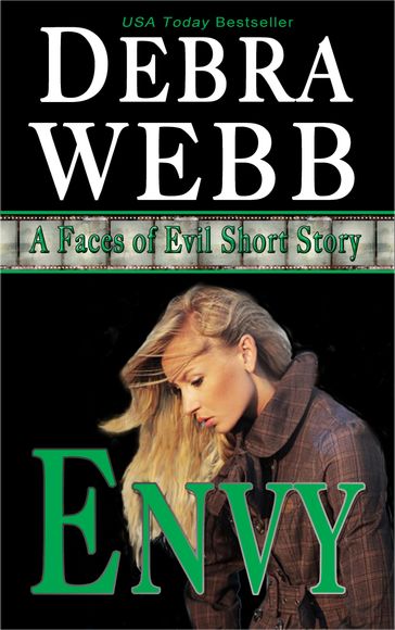 ENVY: A Faces of Evil Short Story - Debra Webb