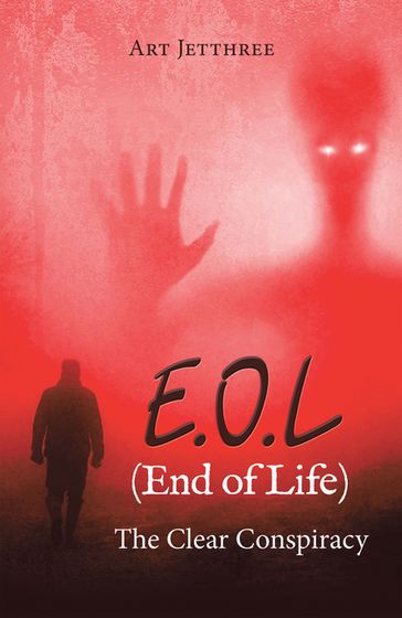 E.O.L (End of Life) - Art Jetthree