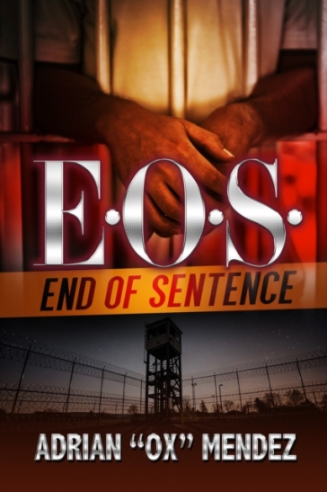 E.O.S.: End of Sentence - Adrian 