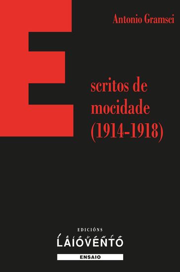 ESCRITOS DE MOCIDADE - Antonio Gramsci